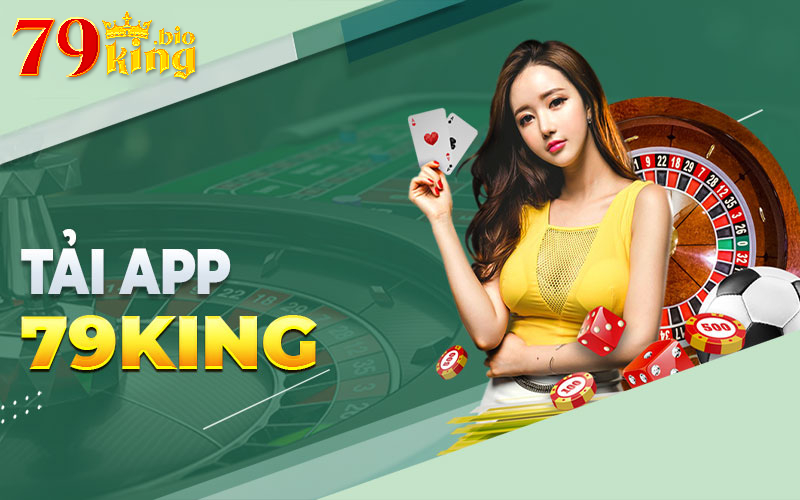 Tải app 79King