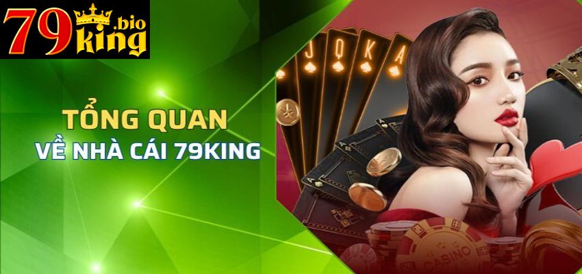 Tổng quan về 79KING CLUB