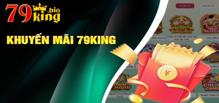 Khuyến mãi 79king tải app tặng ngay 68K vào tài khoản nhà cái